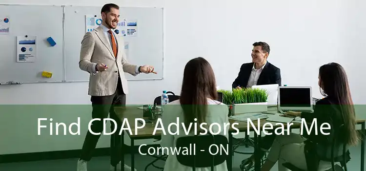 Find CDAP Advisors Near Me Cornwall - ON